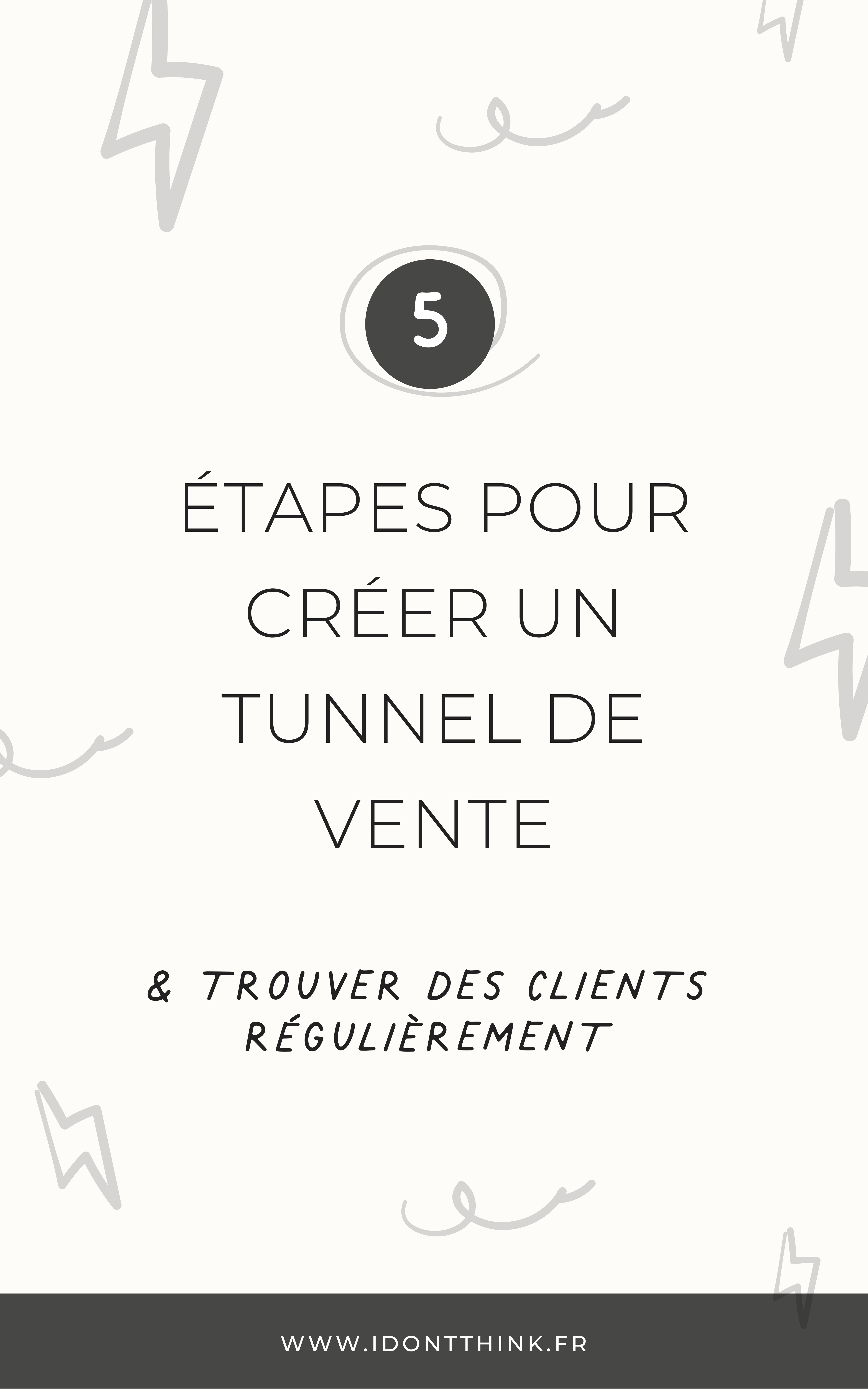 5 étapes Pour Créer Un Tunnel De Vente En Freelance